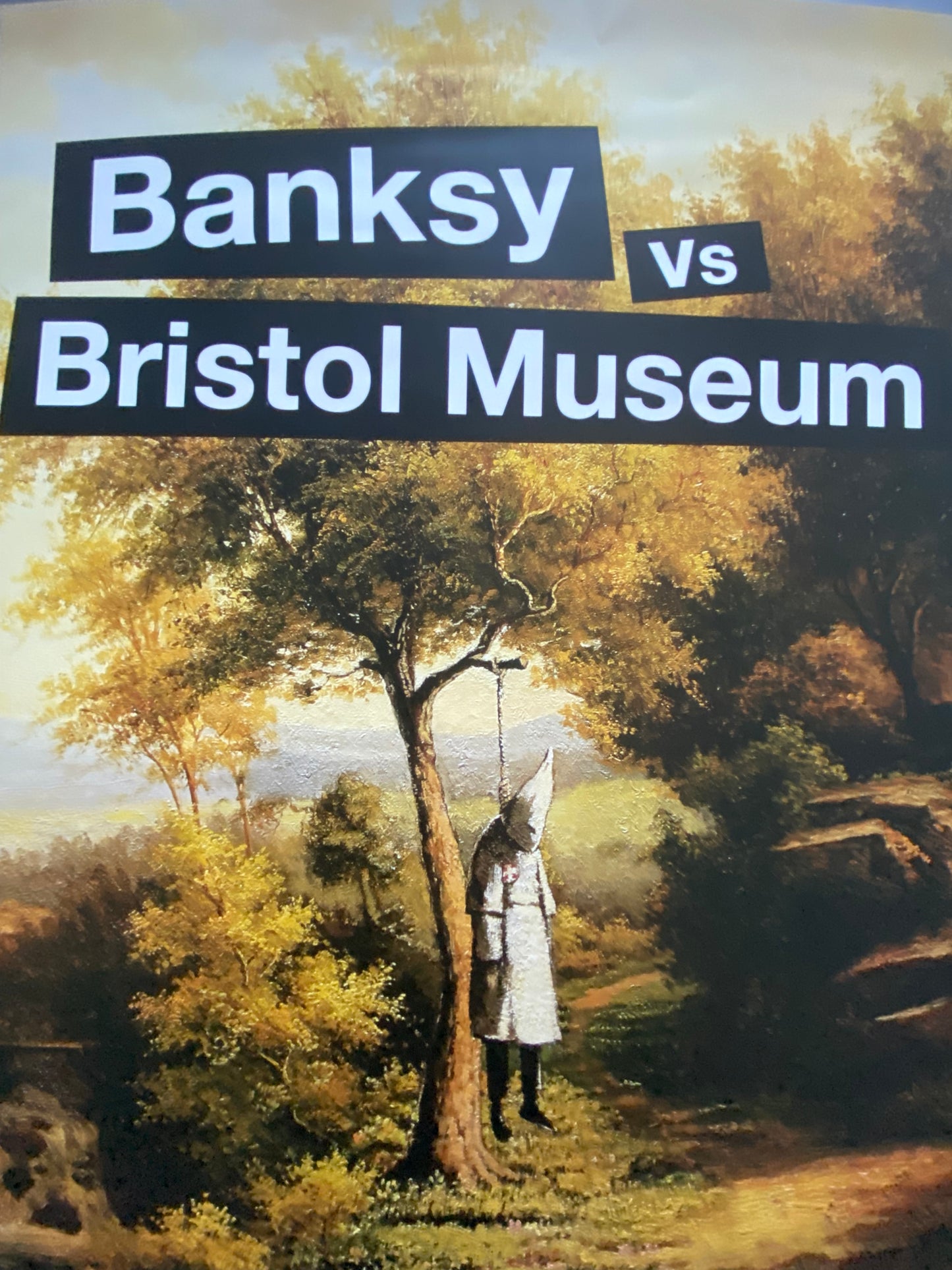 Banksy Vs Bristol Museum Hanging Klansman (2009)